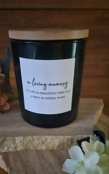 Memorial Style Soy Candle - In Loving Memory of a life so beautifully lived and a heart so deeply loved.